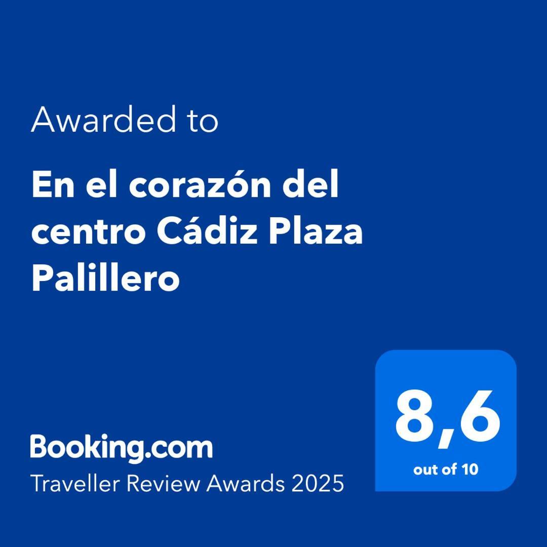 En El Corazon Del Centro Cadiz Plaza Palillero Apartment Exterior foto